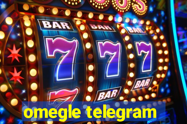 omegle telegram